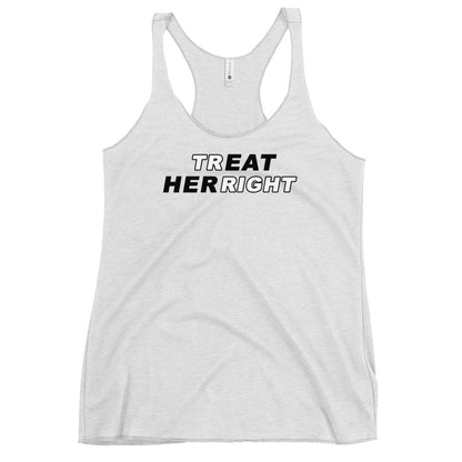 Treat Her Right Women's tank top